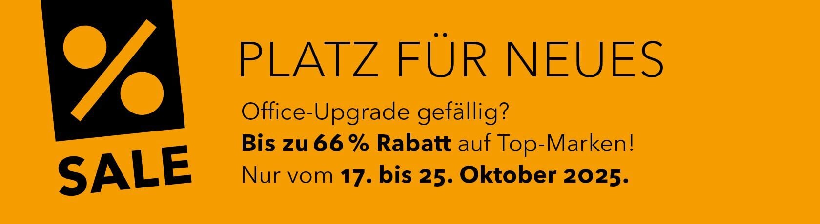 Platz für Neues: designfunktion Sale mit bis zu 66 % Rabatt, vom 17. bis 25. Oktober 2025.